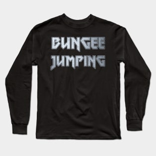 Bungee jumping Long Sleeve T-Shirt